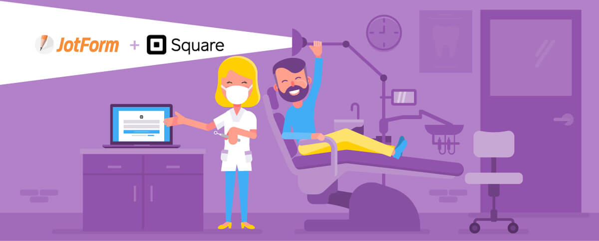 The Key for This Dentist Getting Paid Easily? Jotform and Square