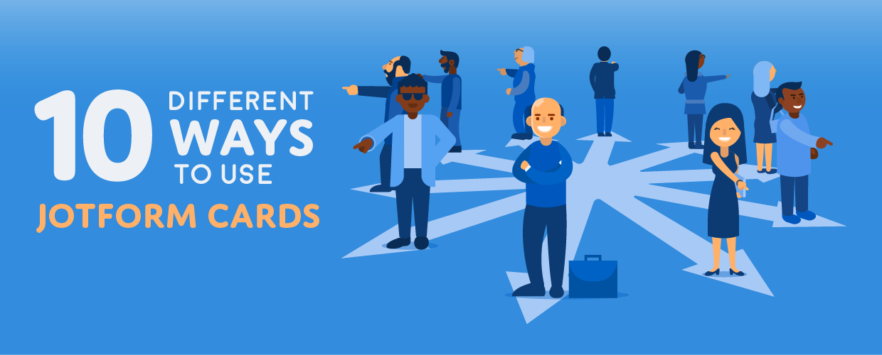 10 Different Online Forms Made Better by Jotform Cards