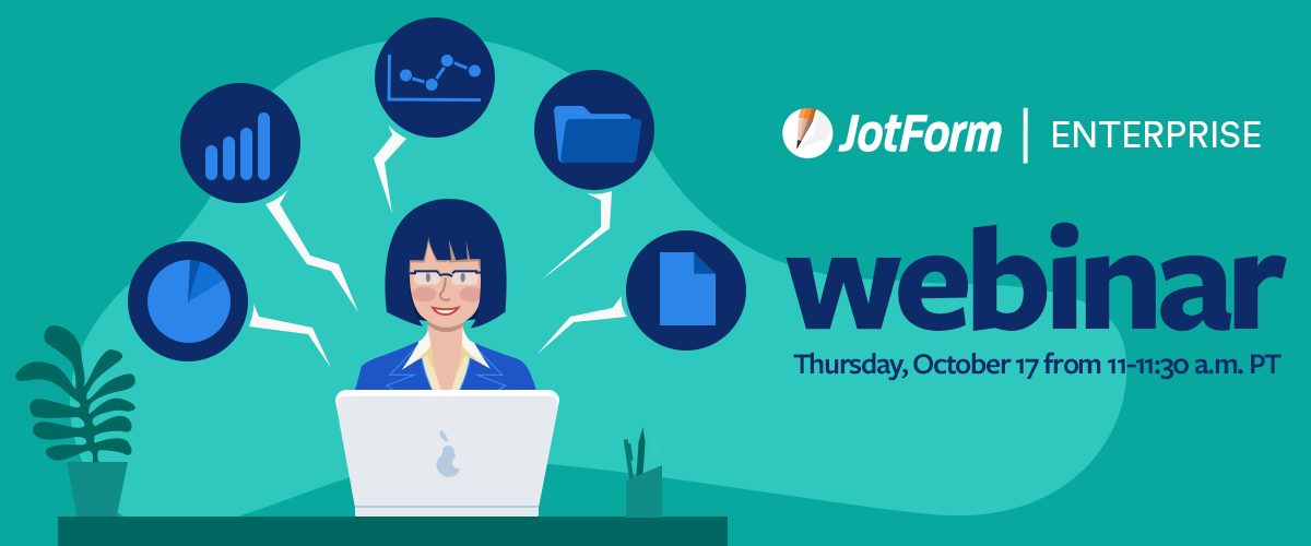 How Jotform Enterprise solves your business’s data-collection needs
