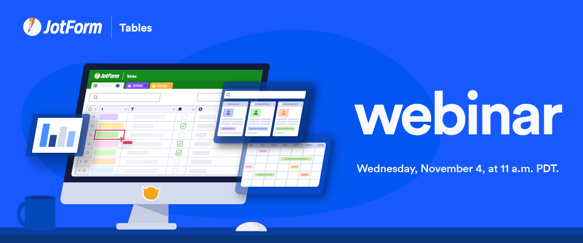 Register for our free Jotform Tables webinar