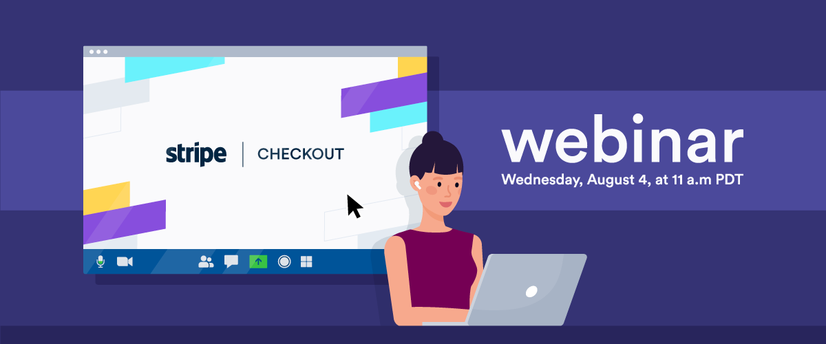 Free webinar: Explore the Stripe Checkout difference