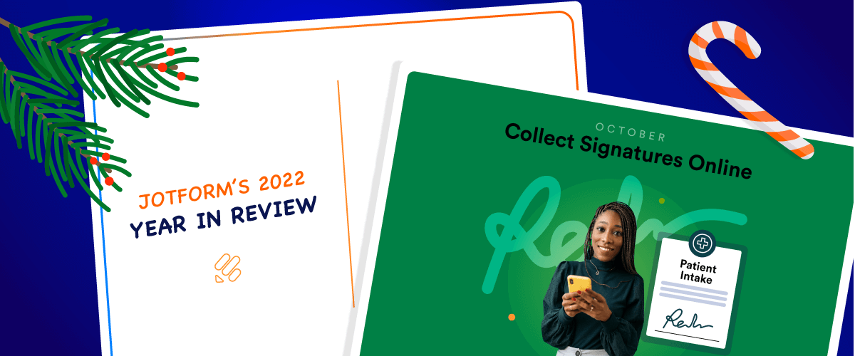 Jotform’s 2022 year in review