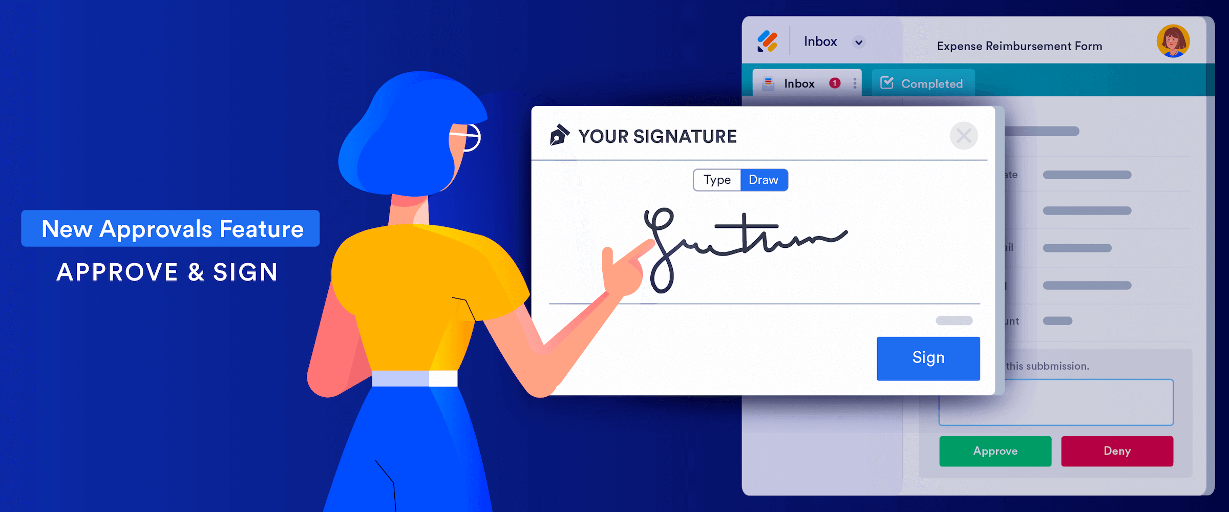 Announcing Approve & Sign and Approval Report features