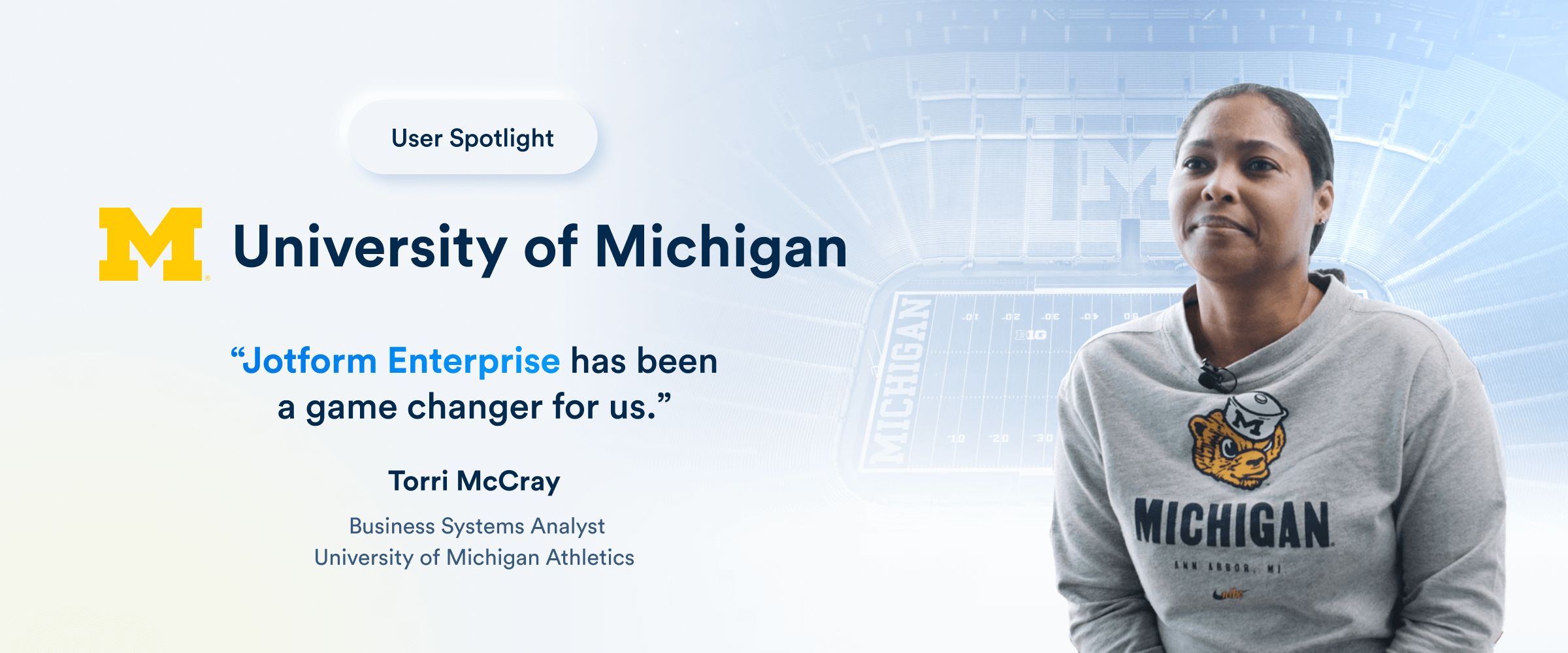 Why the University of Michigan calls Jotform Enterprise a game changer
