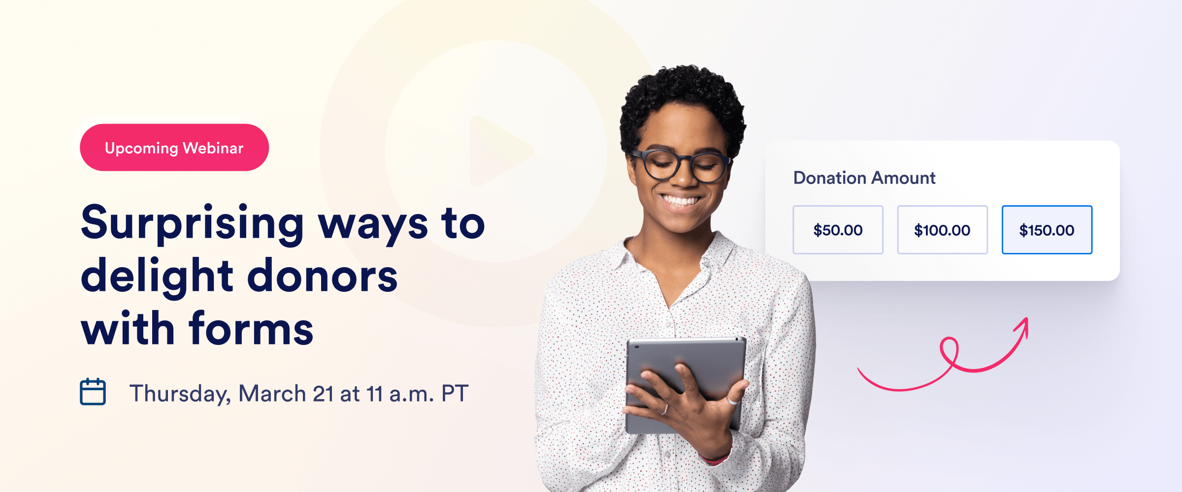 Free webinar: Surprising ways to delight donors with forms