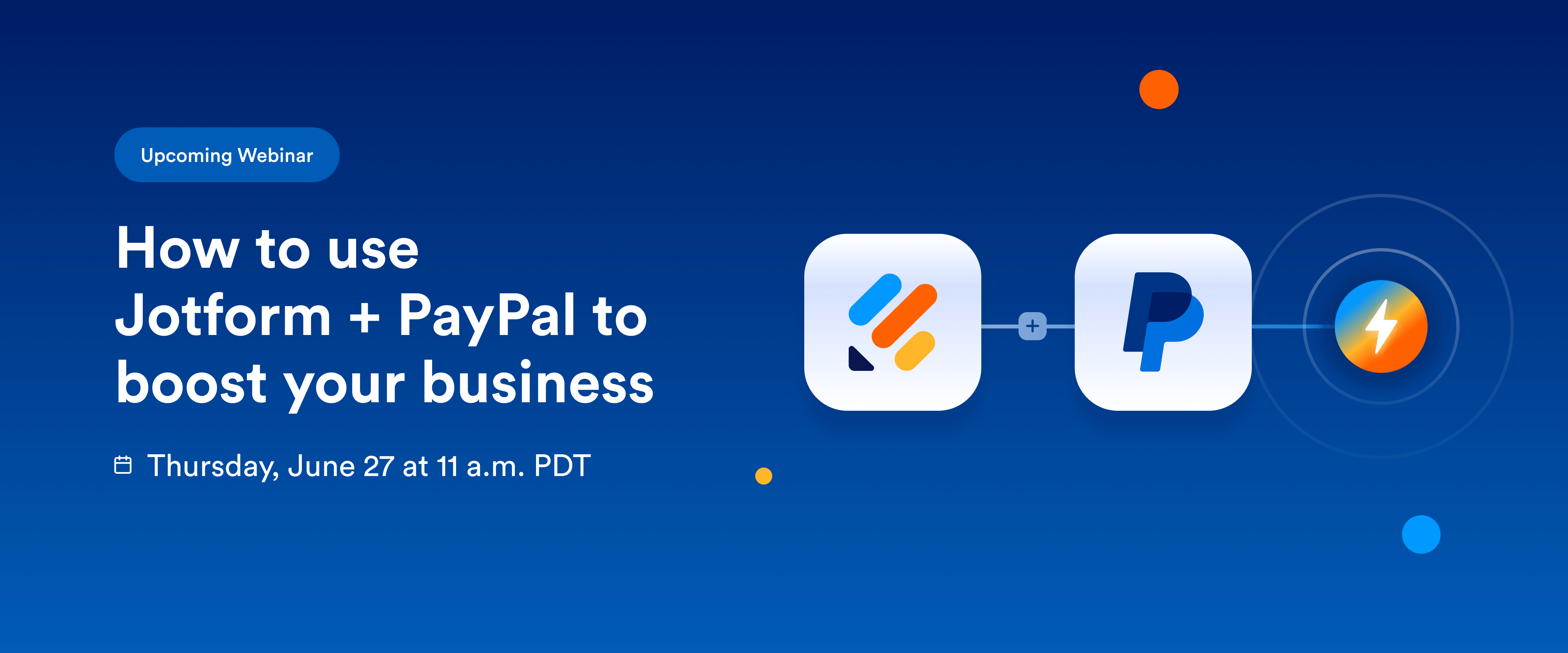 Free webinar: How  to use Jotform + PayPal to boost your business