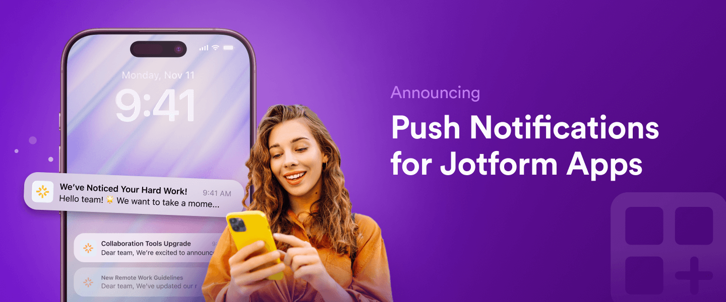 Announcing push notifications for Jotform Apps