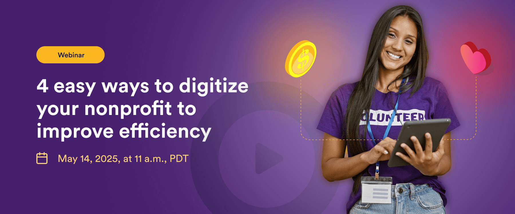 Webinar: 4 easy ways to digitize your nonprofit and improve efficiency