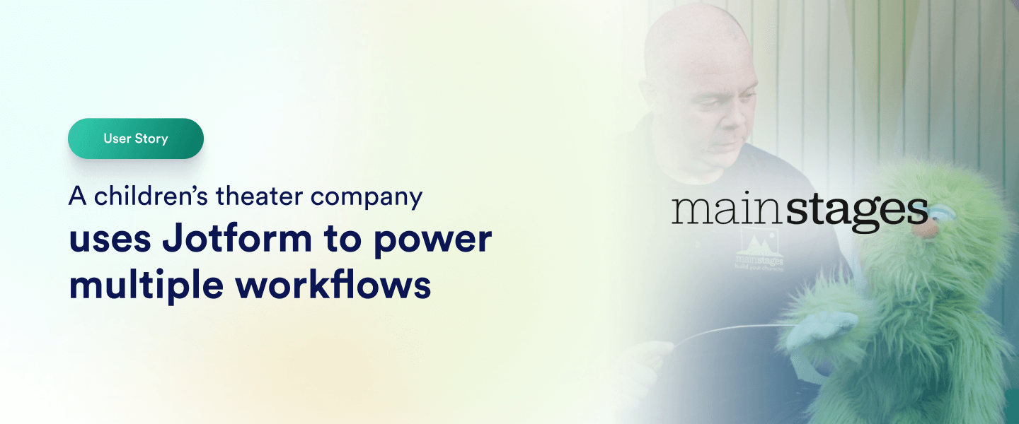 A children’s theater company uses Jotform to power multiple workflows