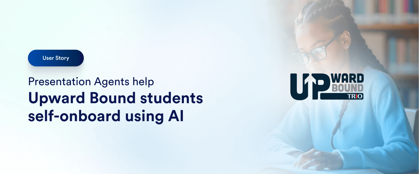 Presentation Agents help Upward Bound students self-onboard using AI