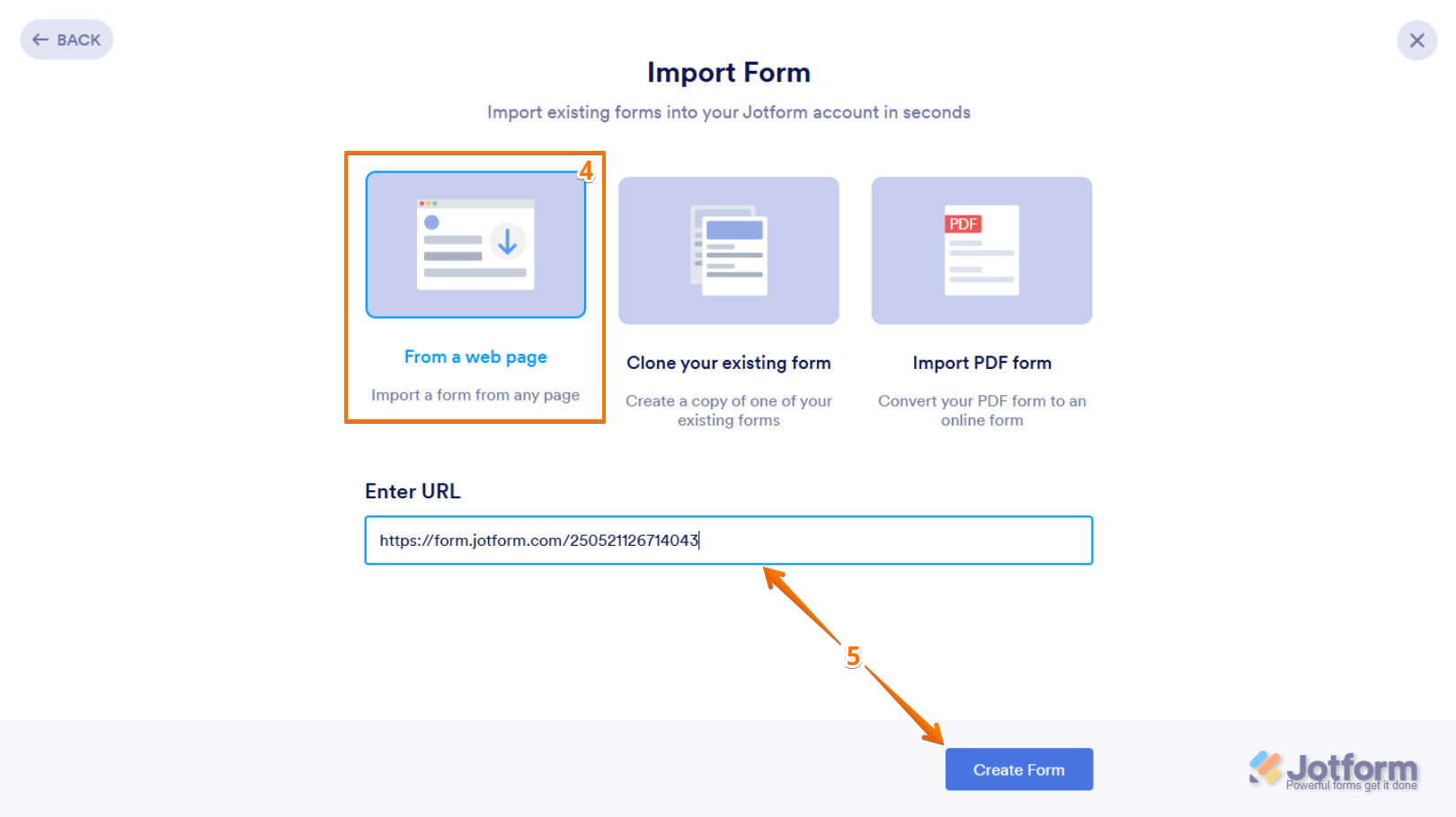 From a Web Page option in the Import Form window on the Jotform My Workspace page