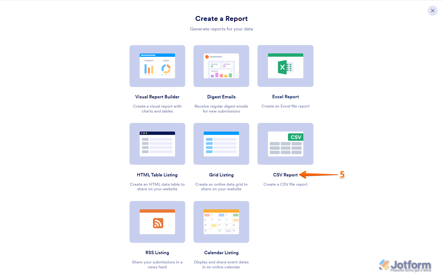 On the Create Report page, the 'CSV Report' option is visible for selection in Jotform