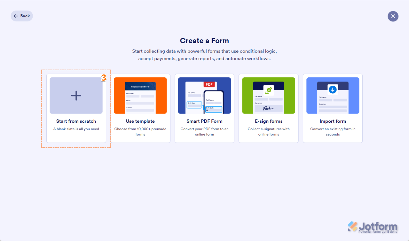 Click on Start from Scratch in Create a Form in Jotform