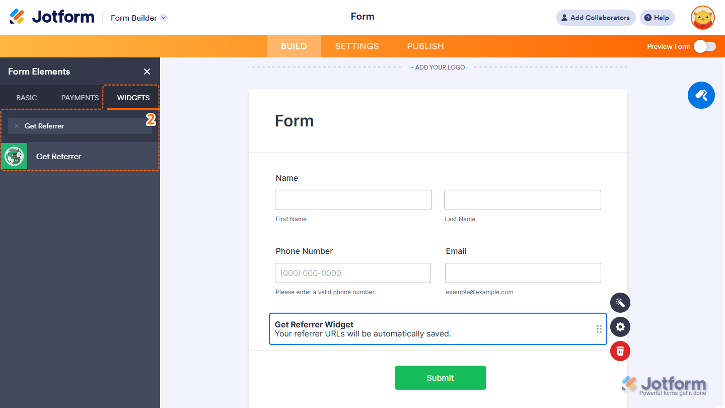 Add the Get Referrer widget from the Widgets tab in Jotform