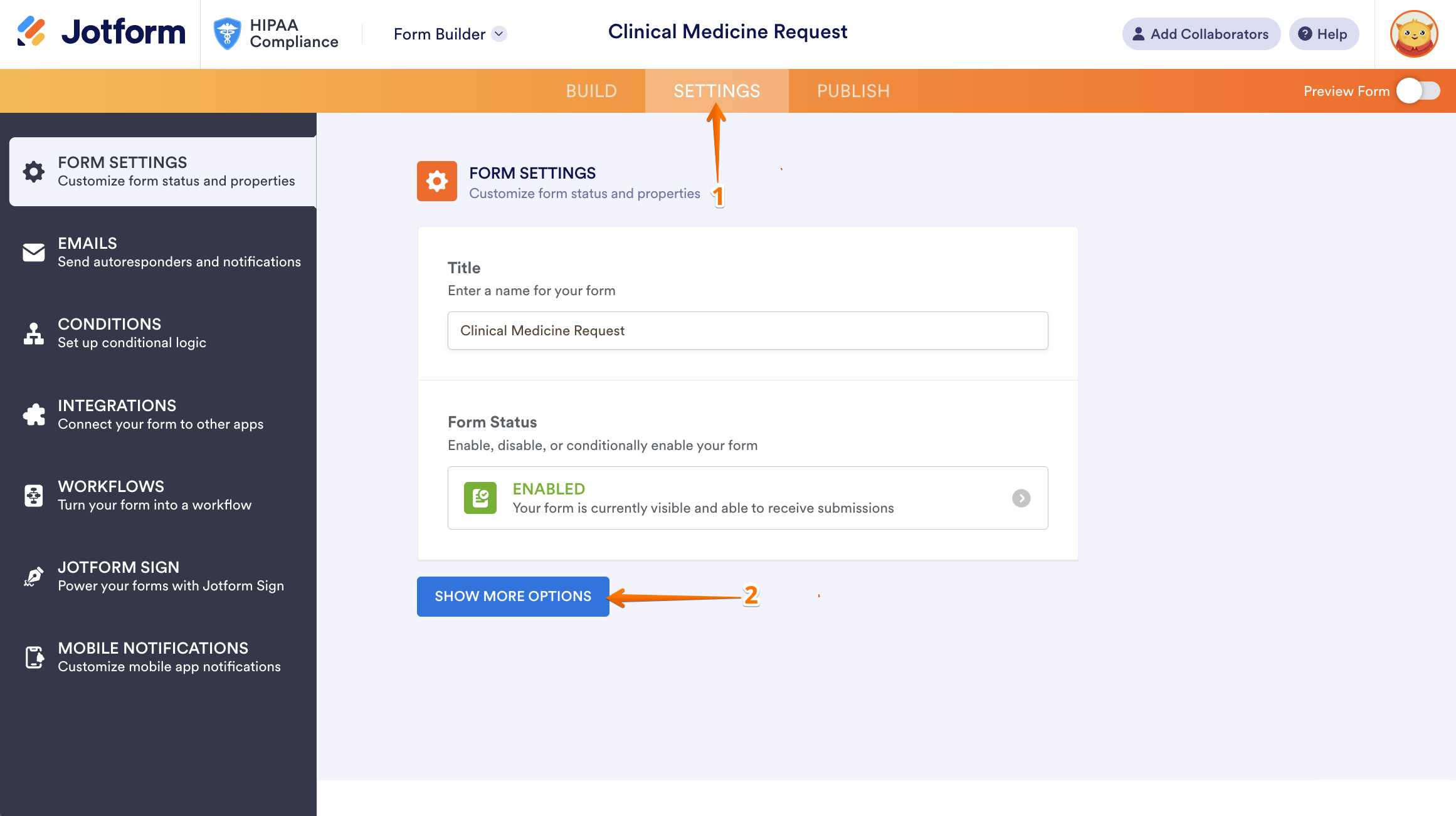 Form Builder interface with Settings tab selected and Show More Options button highlighted