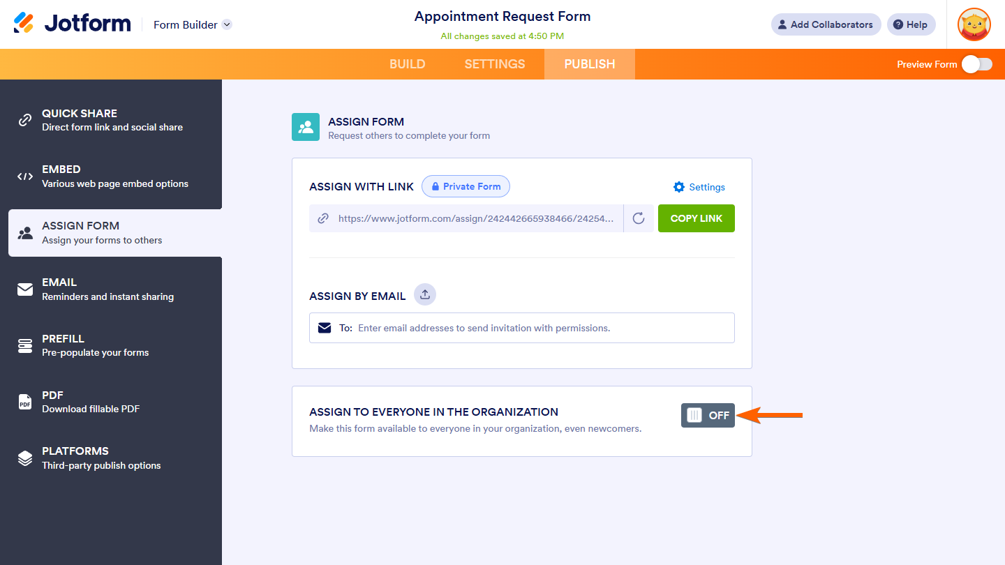 Assign to Everyone in the Organization toggle in the Assign Form Publish tab of the Jotform Form Builder