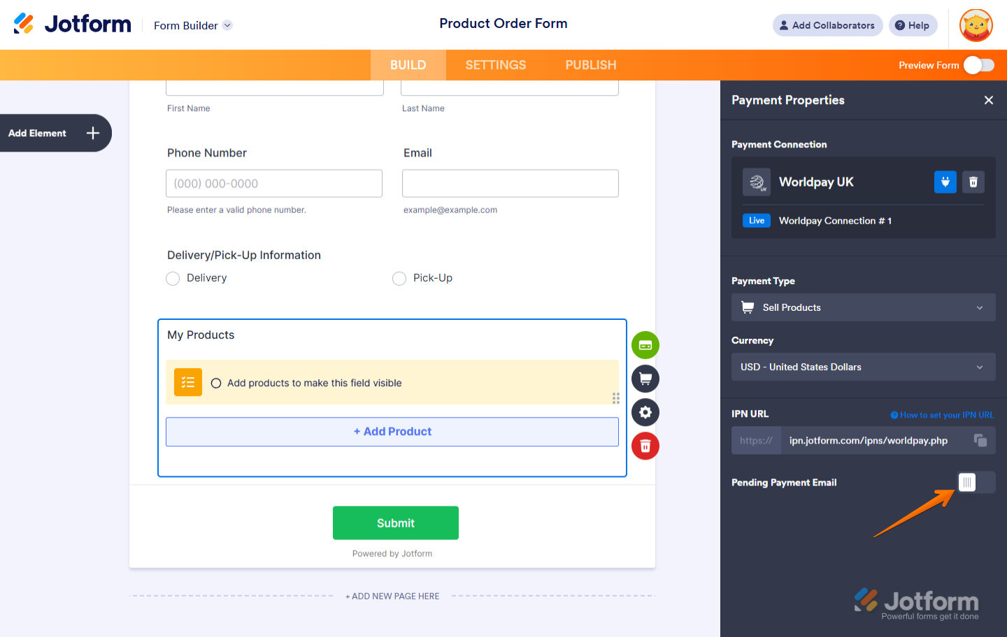 Enable the Pending Payment Email option in the Worldpay UK settings in Jotform to notify users about incomplete payments