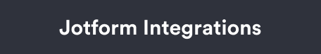 Jotform Integrations Release with 100 Awesome Integrations Image-1