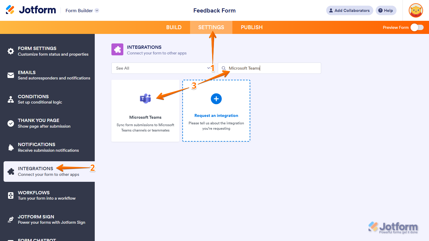 Search for Microsoft Teams in the Integrations section under the Settings tab in Jotform Form Builder