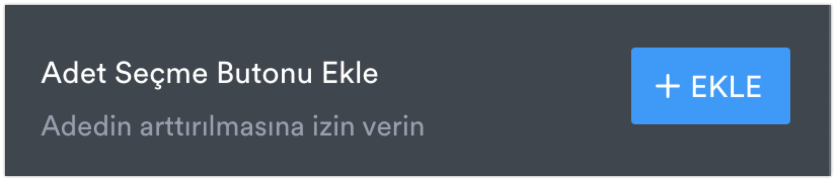 Adet Seçme Butonu