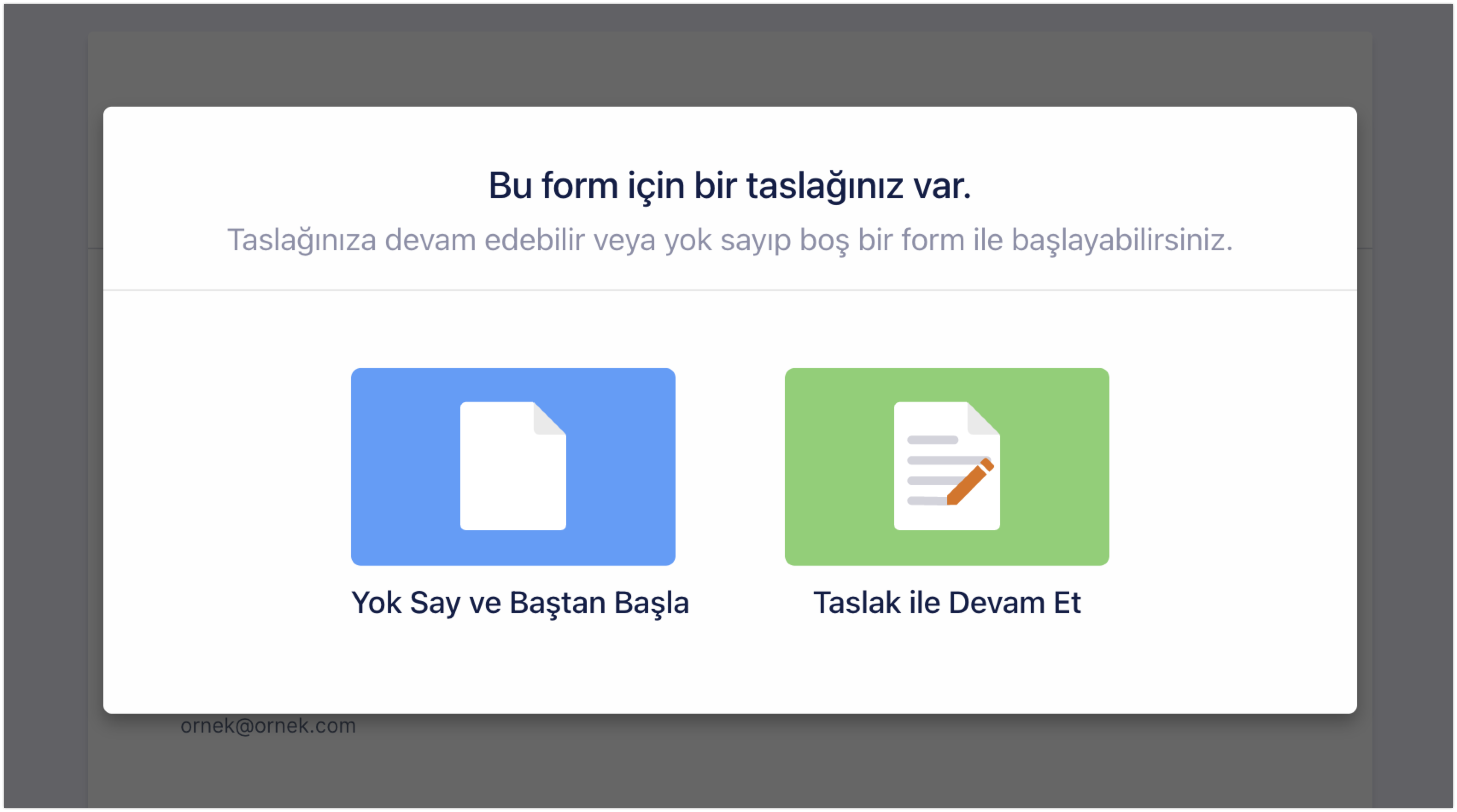 Bu form için bir taslağınız var