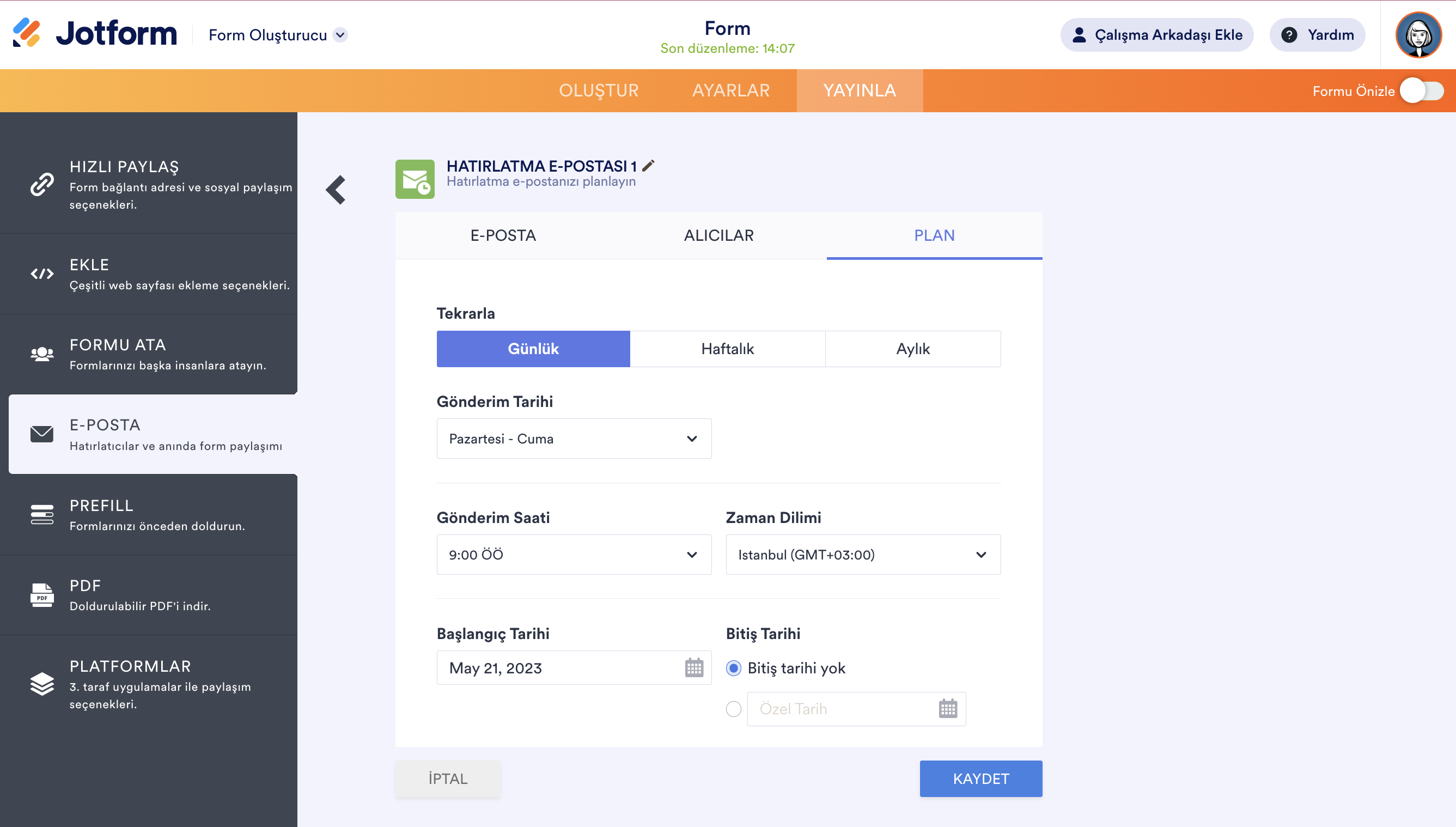 Form Oluşturucu'da Hatırlatma E-postasının Plan özelliği