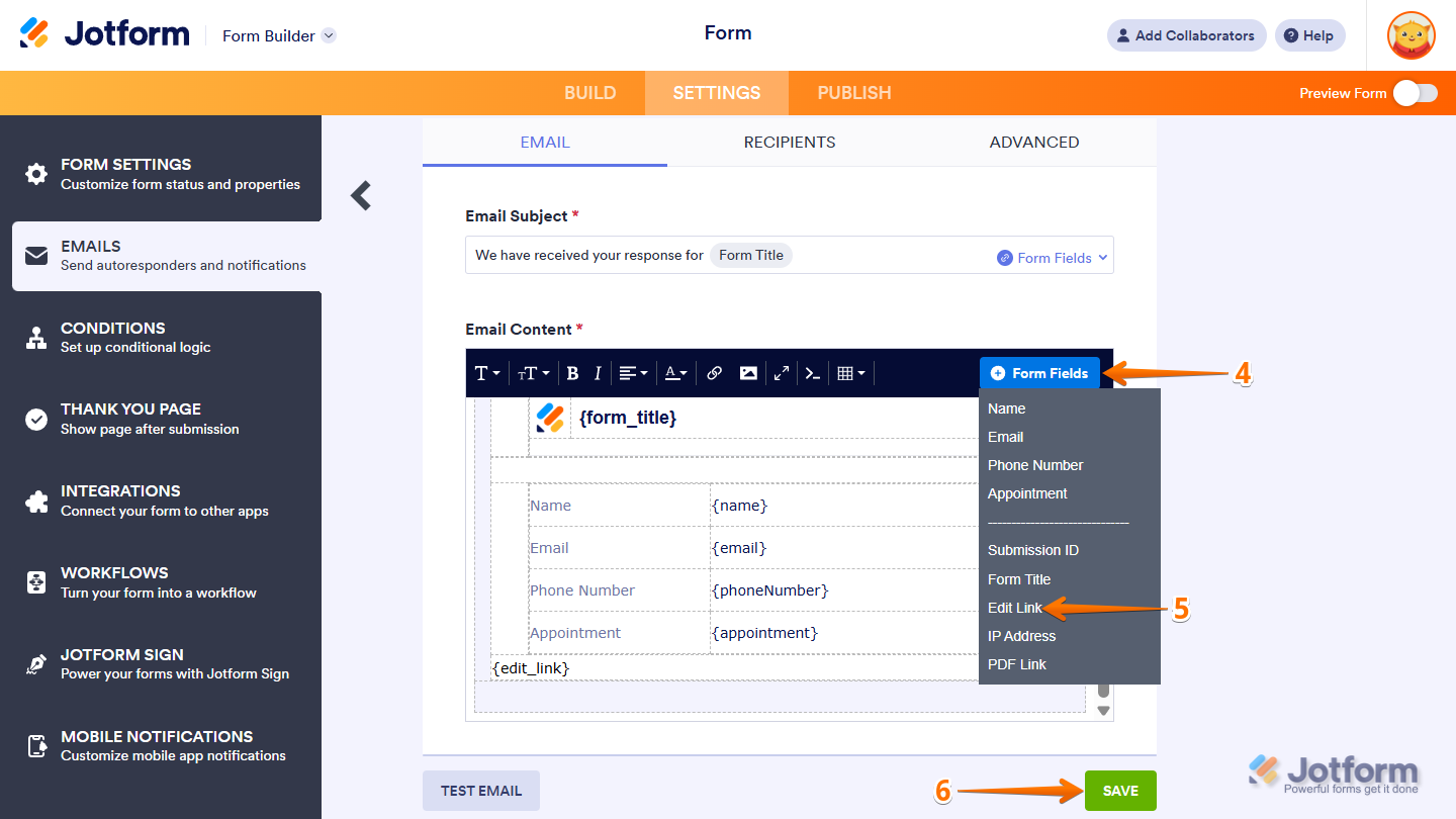 Editing the Edit Link by selecting Form Fields in the Email Content editor and saving a new link position in Jotform