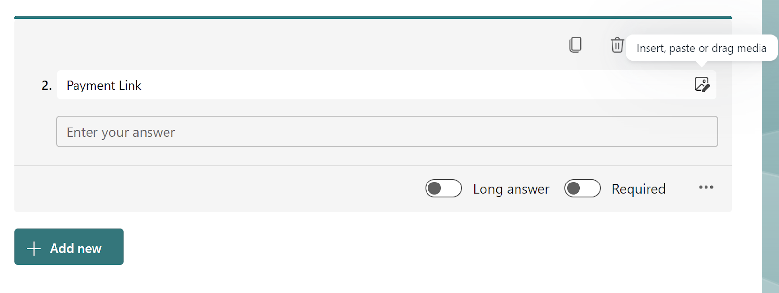 Başlığı "Ödeme Bağlantısı" olan Microsoft Form metin sorusunun "Medya ekle, yapıştır veya sürükle" simgesinin vurgulandığı ekran görüntüsü