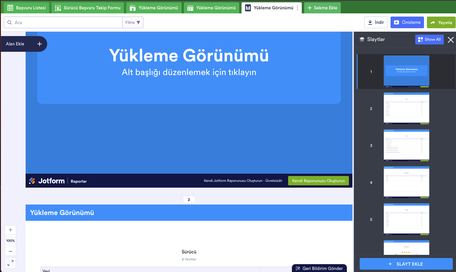 Jotform Tablolar Rapor Görünümü