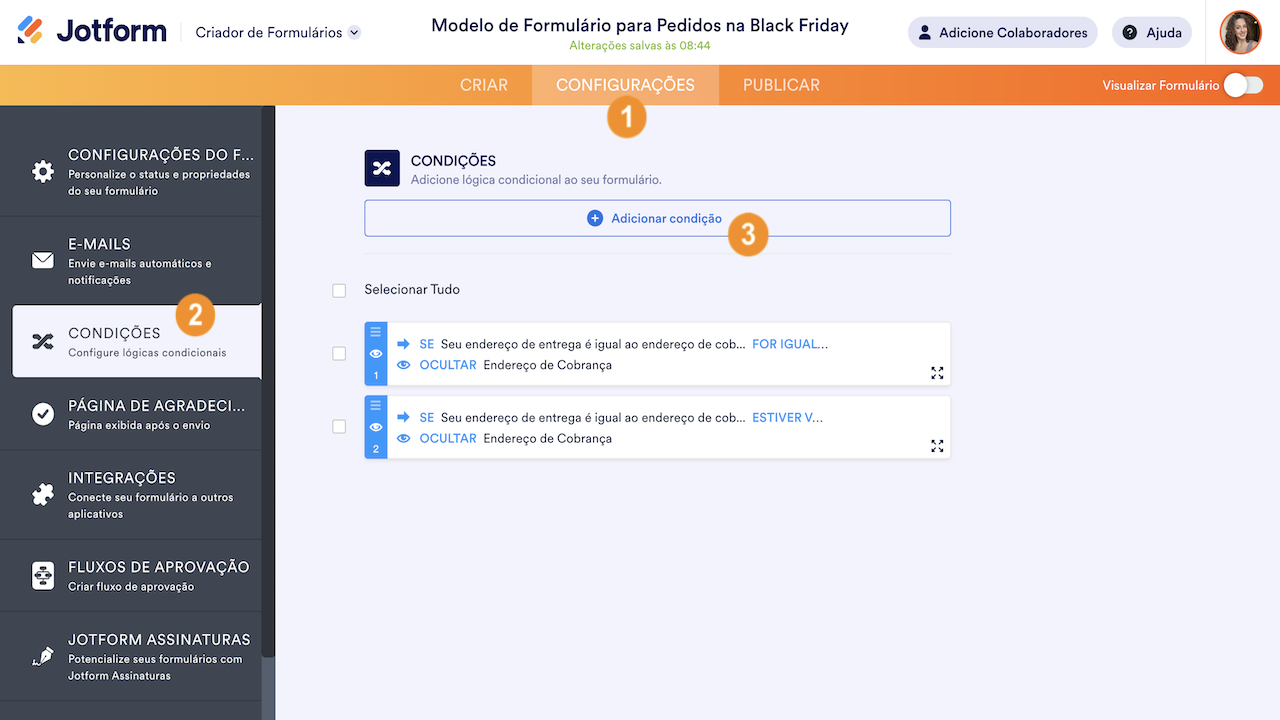Clicando em Condições e depois em Adicionar Condição na guia Configurações