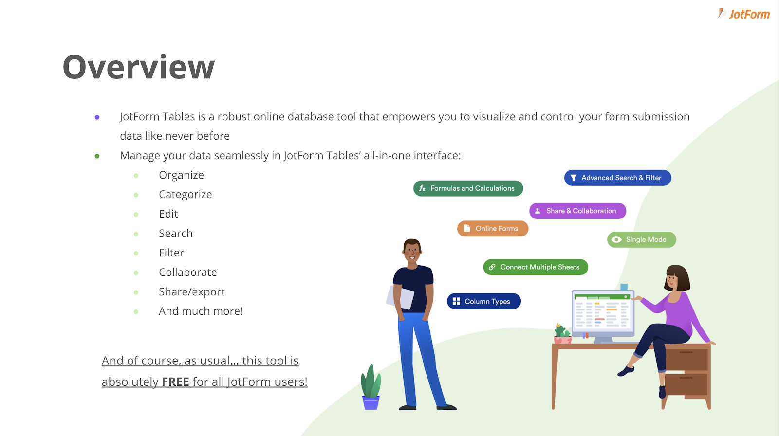A slide titled 'Overview' details features of Jotform Tables with icons for its functions and a male and female character symbolizing collaboration and tool usage