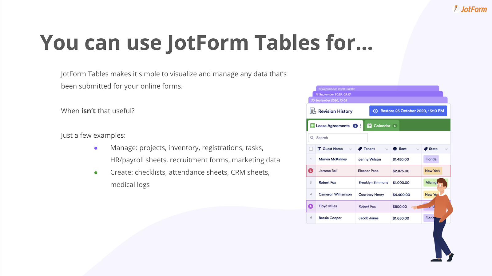 A presentation slide stating 'You can use Jotform Tables for