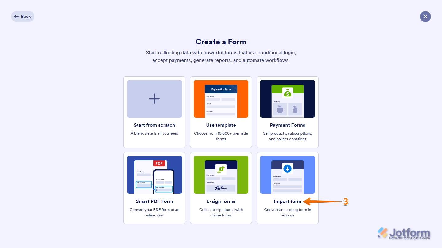 Select Import Form in Create a Form page in Jotform