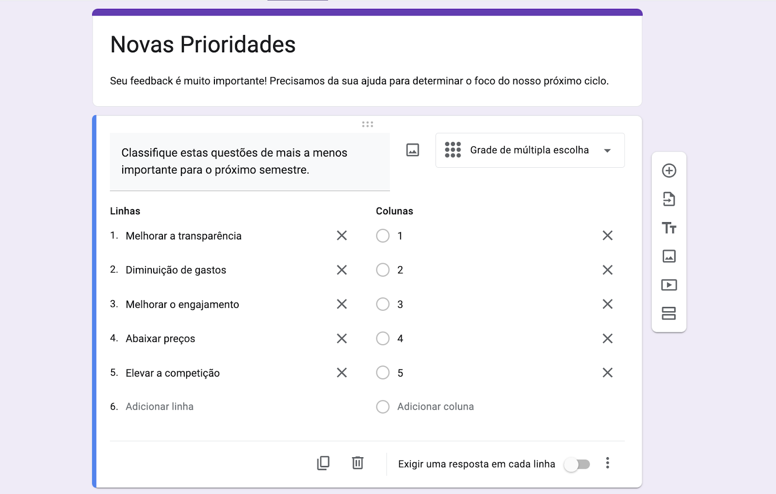 Uma imagem apresenta um formato de grelha com linhas e colunas para uma pergunta de classificação de um Formulário Google