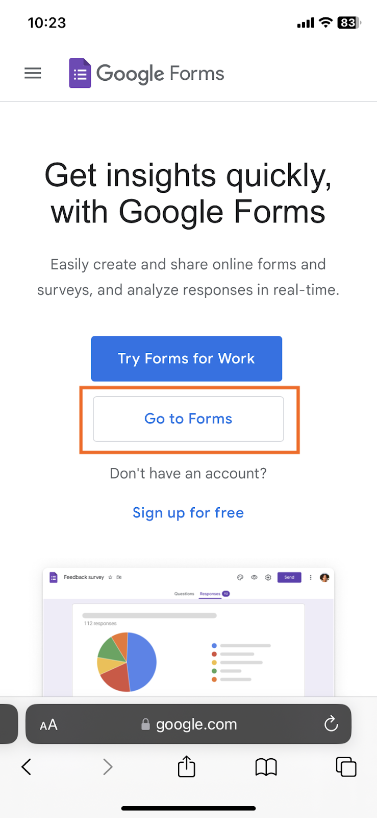 A screenshot of a mobile browser displaying the Google Forms homepage with two buttons, "Try Forms for Work" and "Go to Forms