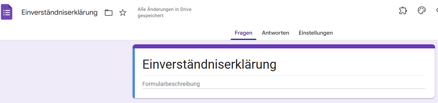 Screenshot eines Google Formulars mit dem Titel "Einverständniserklärung"