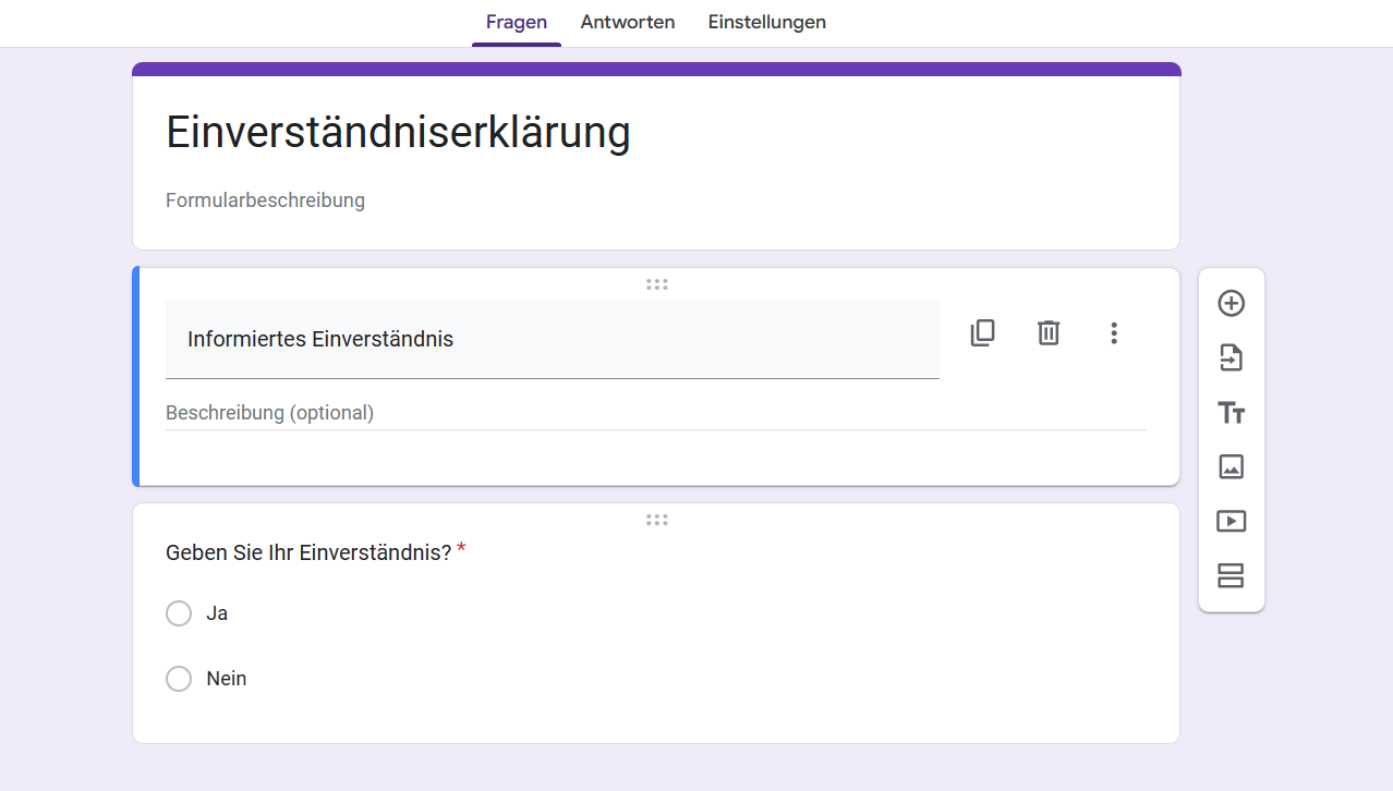 Screenshot des Textfelds eines Google-Formulars mit der Überschrift "Einverständniserklärung" und "Details zu Ihrem Formular" im Beschreibungsabschnitt über einem Fragefeld