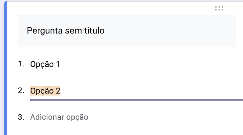 Captura de ecrã de um formulário no Google Forms clicando na Opção 2 para editar a Opção