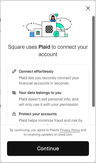 Window that Displays "Square uses Plaid to connect your account"