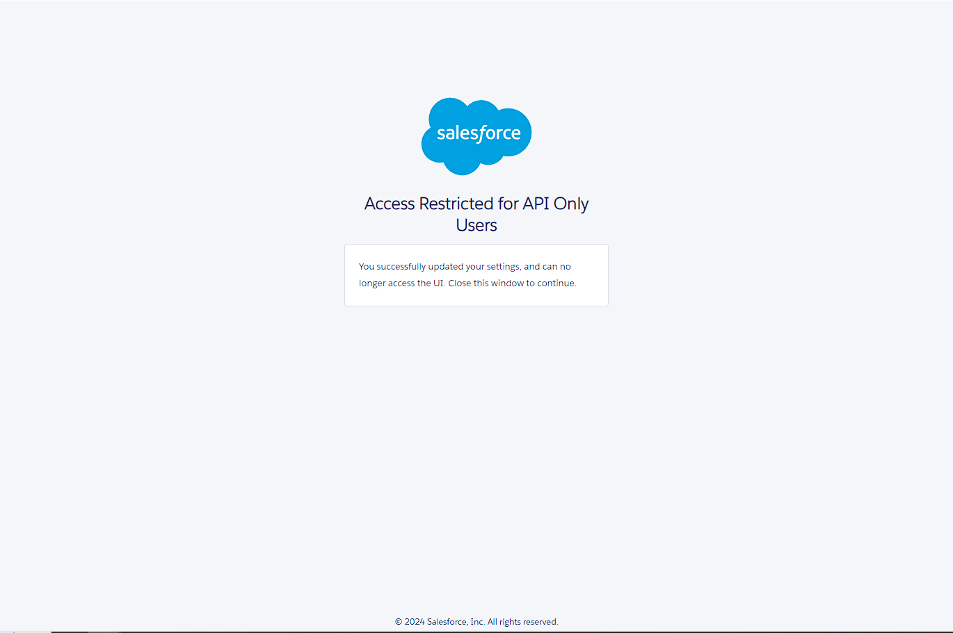 API Only User restriction notice
