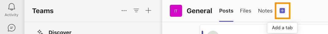 Clicking on the "+" icon to Add a Tab at the top of the screen in Microsoft Teams