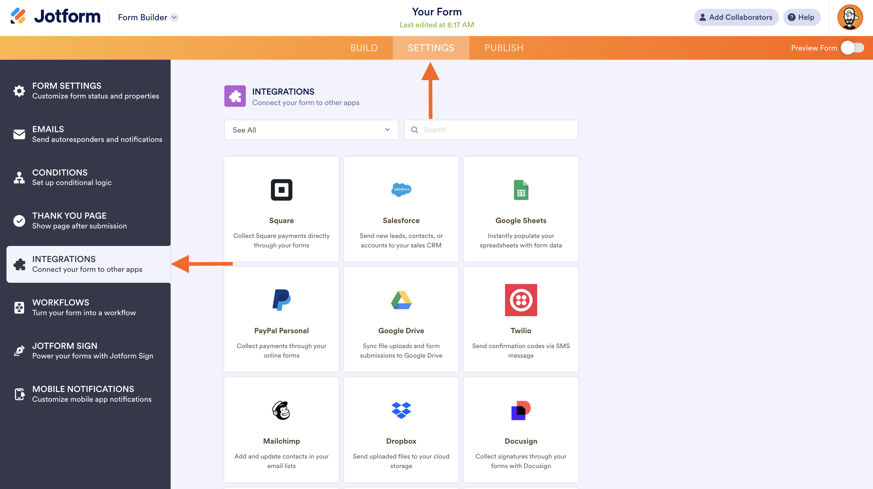 Clicking on the Settings tab and then  choosing the Integrations tab in Jotform Form Builder