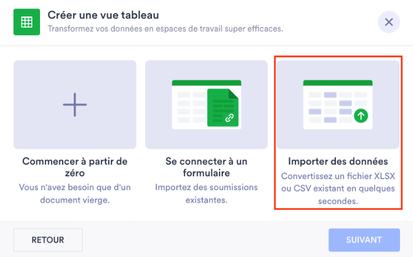 Image de la page « Créer une vue de tableau » lorsqu’on clique sur « Importer des données »