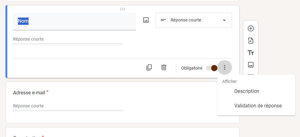 Capture d'écran de la question « Nom » d'un formulaire Google Forms qui affiche les options du menu situé en bas à droite