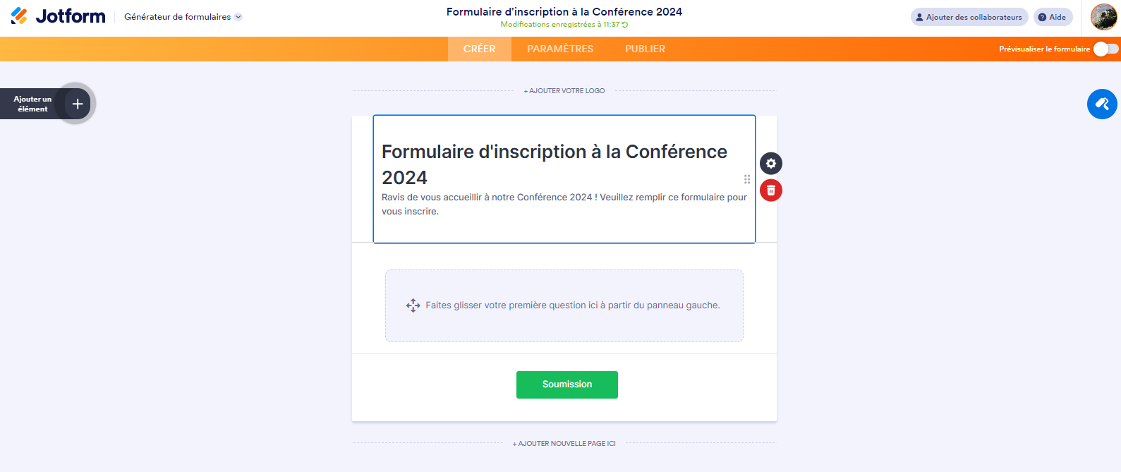 Capture d’écran d’un formulaire dans le Générateur de formulaires Jotform intitulé « Formulaire d’inscription à la Conférence 2024 » avec une invitation à s’inscrire et un espace vierge pour ajouter des questions