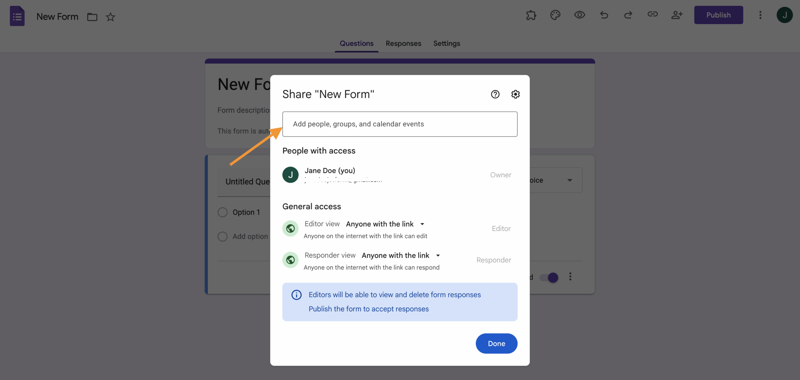 Type in the email address of the new owner of the Google Form