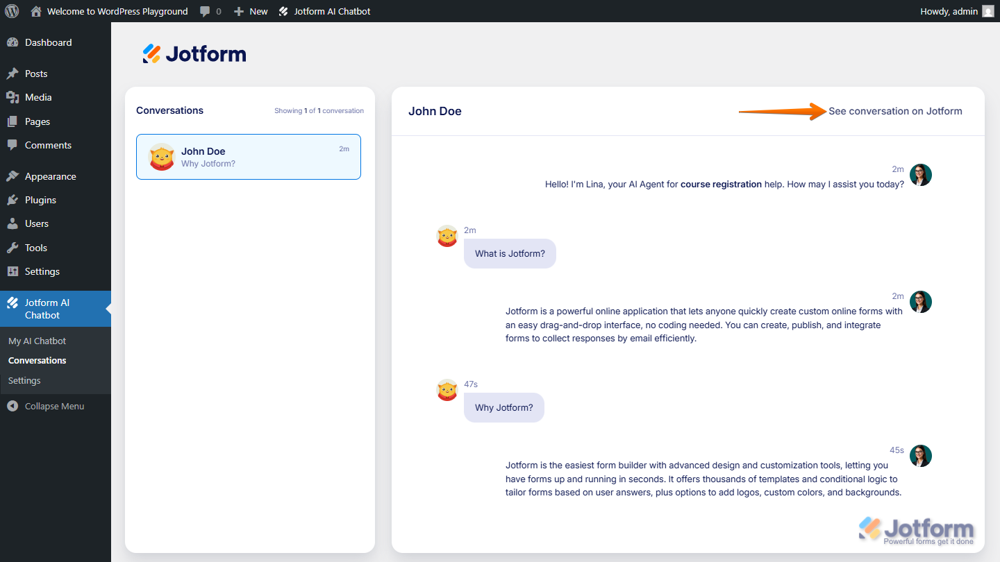 See Conversations on Jotform link in the Conversations page of the Jotform AI Chatbot plugin