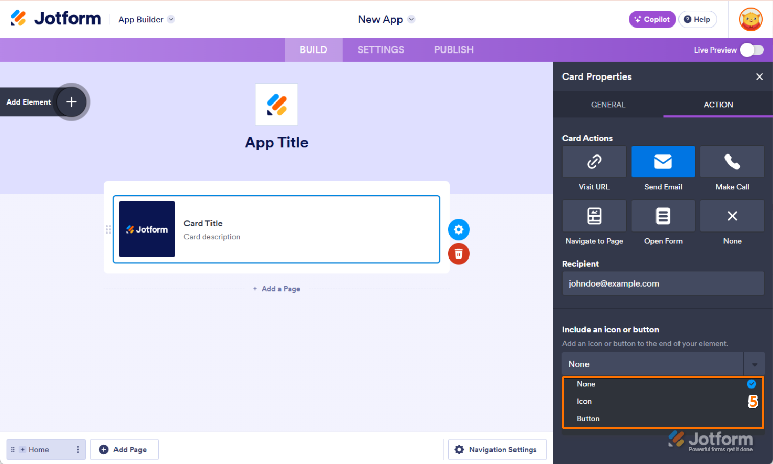 Include an Icon or Button option in the Send Email of the Action tab of Jotform App Builder
