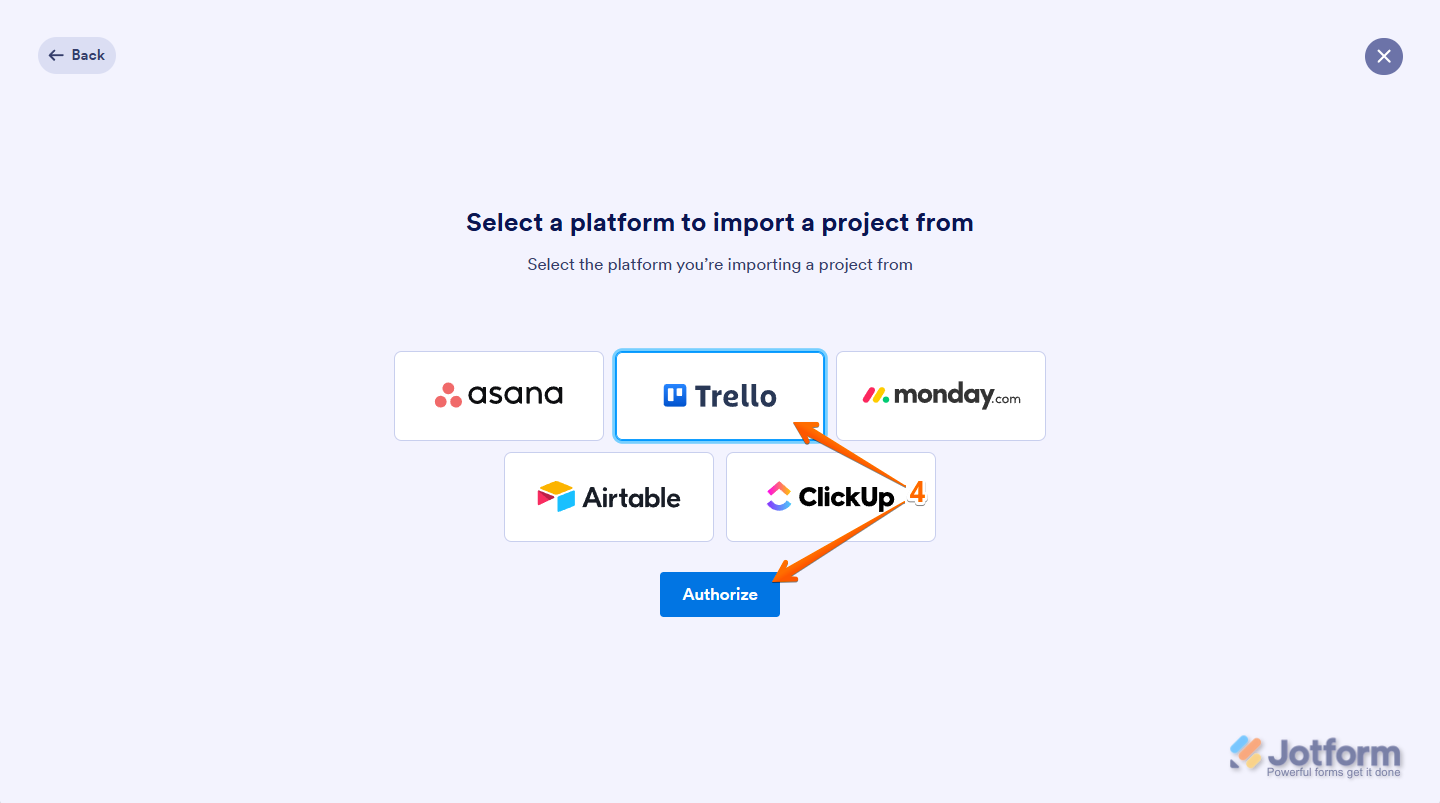 Choose 'Trello' from the options, then click 'Authorize' to connect between Asana and Jotform