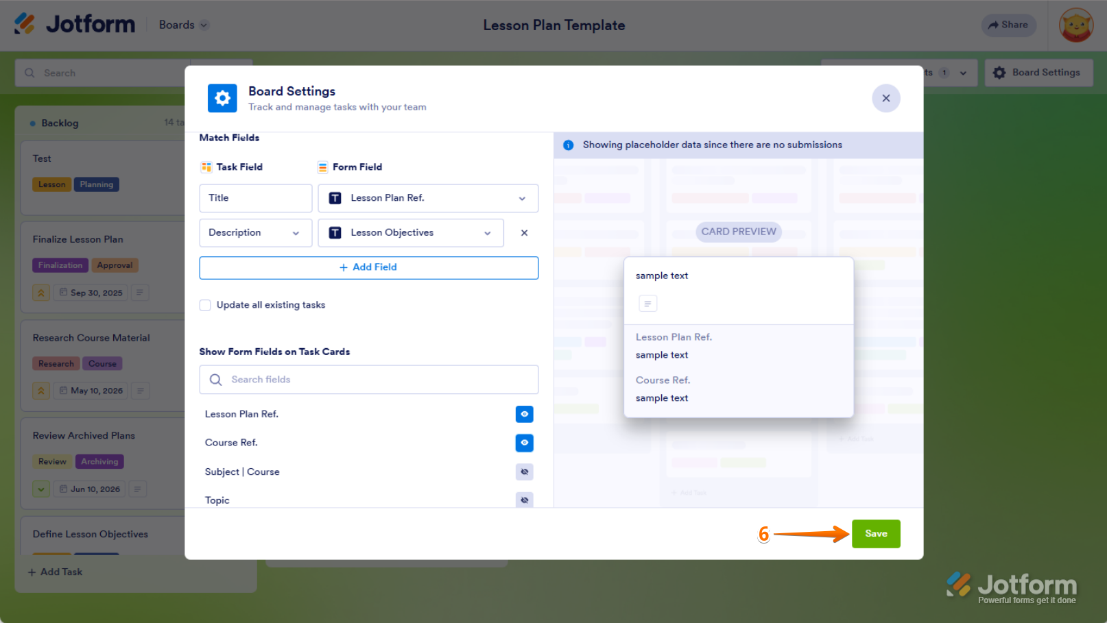 Click "Save" at the bottom of the window to apply your changes in Jotform Boards